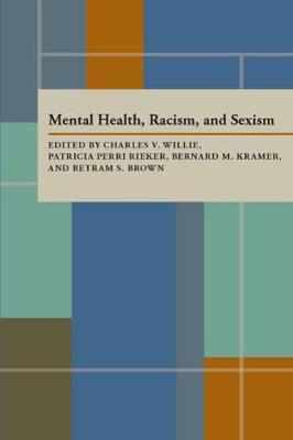 Mental Health Racism And Sexism by Charles Willie image