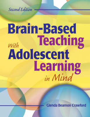 Brain-Based Teaching With Adolescent Learning in Mind by Glenda Beamon Crawford image