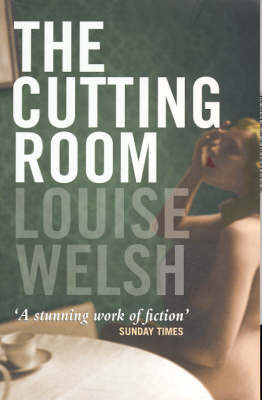 The Cutting Room by Louise Welsh image