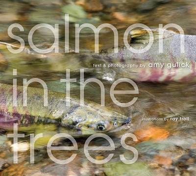 Salmon in the Trees: Life in Alaska's Tongass Rain Forest image
