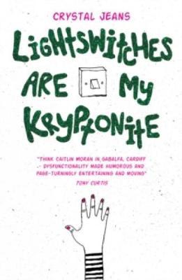 Lightswitches Are My Kryptonite by Crystal Jeans image