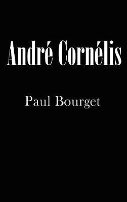 Andr� Corn�lis by Paul Bourget image
