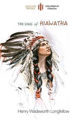 The Song of Hiawatha by Henry Wadsworth Longfellow image