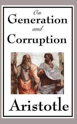 On Generation and Corruption by * Aristotle image