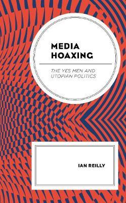 Media Hoaxing by Ian Reilly image