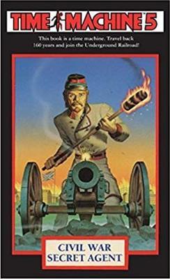 Time Machine 5: Civil War Secret Agent by Steve Perry image