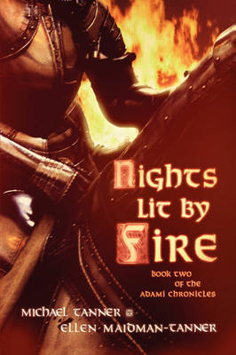 Nights Lit by Fire by Michael Tanner image