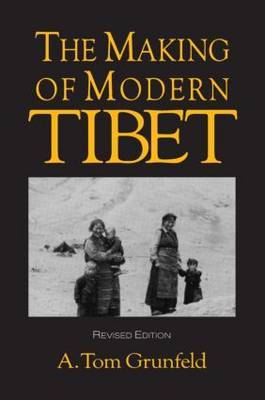 The Making of Modern Tibet by A.Tom Grunfeld image