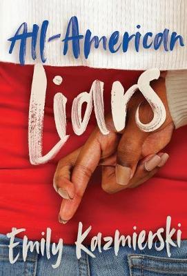 All-American Liars by Emily Kazmierski image