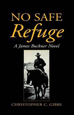 No Safe Refuge by Christopher C Gibbs image