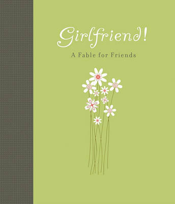 Girlfriend! by Carol Lynn Pearson image