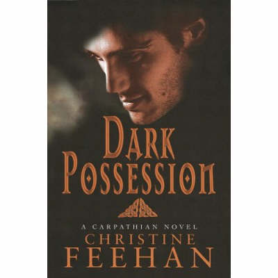Dark Possession (The Carpathians #18) (UK Edition) by Christine Feehan image