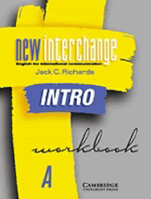 New Interchange Intro Workbook A: English for International Communication by Jack C Richards image