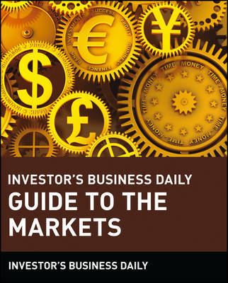 Investor's Business Daily Guide to the Markets by Investor's Business Daily image
