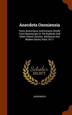Anecdota Oxoniensia by * Anonymous image