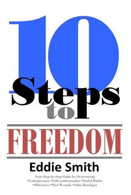 10 Steps to Freedom by Eddie Smith image