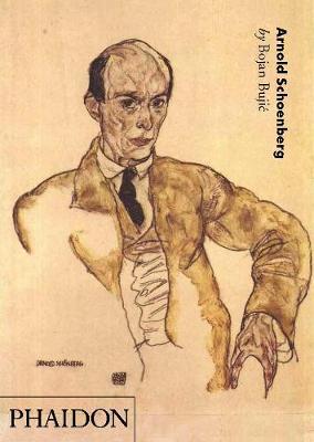 Arnold Schoenberg on Hardback by Bojan Bujic