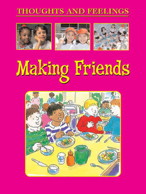 Thoughts and Feelings: Making Friends on Hardback by Sarah Levete