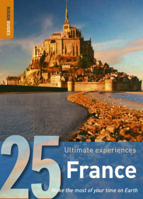 France: 25 Ultimate Experiences by Rough Guides image