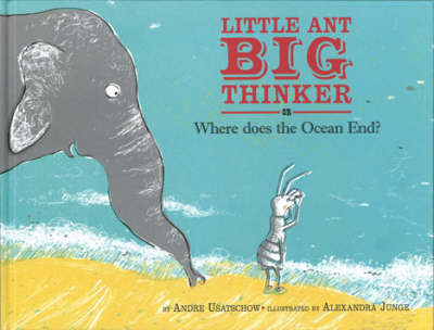 Little Ant Big Thinker by Andre Usatschow image