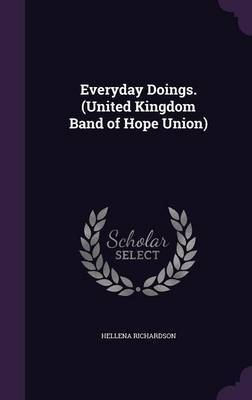 Everyday Doings. (United Kingdom Band of Hope Union) by Hellena Richardson image