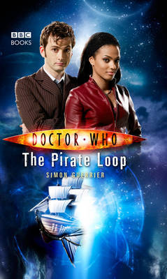 Doctor Who: The Pirate Loop by Simon Guerrier image