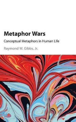 Metaphor Wars by Raymond W. Gibbs image