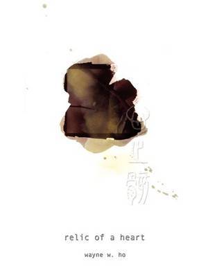 Relic of a Heart by Wayne W. Ho image