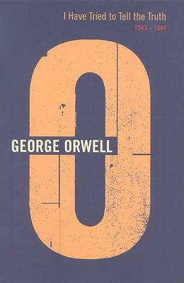 I Have Tried To Tell The Truth by George Orwell image