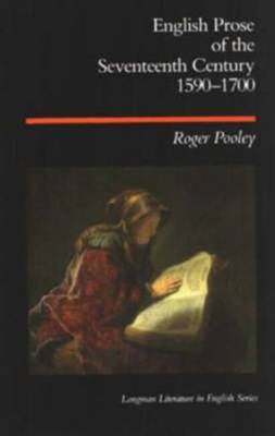English Prose of the Seventeenth Century 1590-1700 by Roger Pooley image