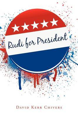 Rudi for President by David Kerr image