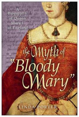 The Myth of "Bloody Mary" by Linda Porter image