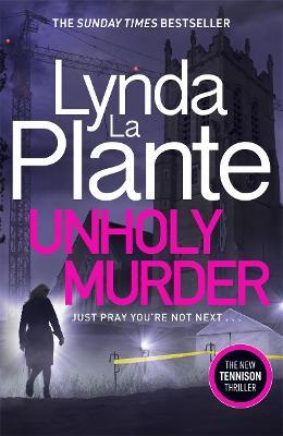 Unholy Murder by Lynda La Plante image