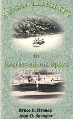 Legal Liability in Recreation and Sports by Bruce B. Hronek image