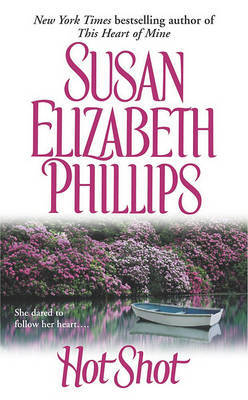 Hot Shot on Paperback by Susan Phillips