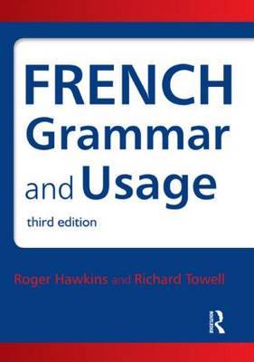 French Grammar and Usage on Paperback by Roger Hawkins