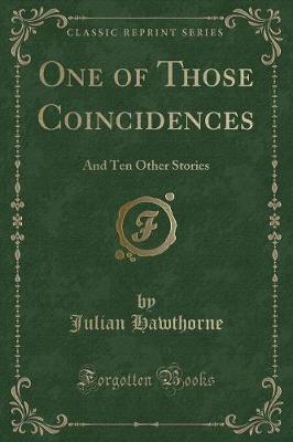 One of Those Coincidences by Julian Hawthorne