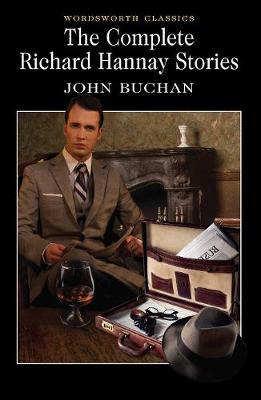 The Complete Richard Hannay Stories by John Buchan image