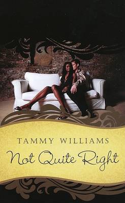 Not Quite Right by Tammy Williams image