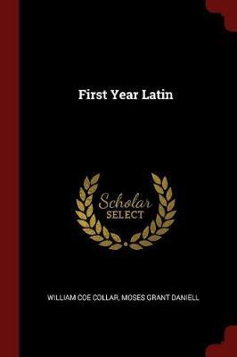 First Year Latin by William Coe Collar image