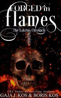 Forged in Flames by Gaja J. Kos image