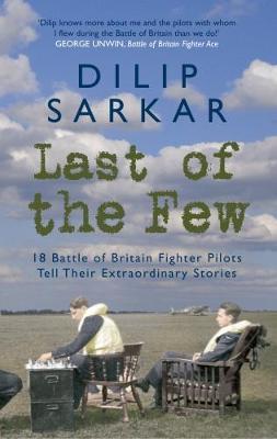 Last of the Few on Hardback by Dilip Sarkar