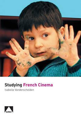 Studying French Cinema by Isabelle Vanderschelden image