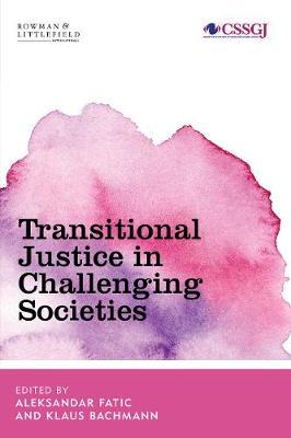 Transitional Justice in Troubled Societies image
