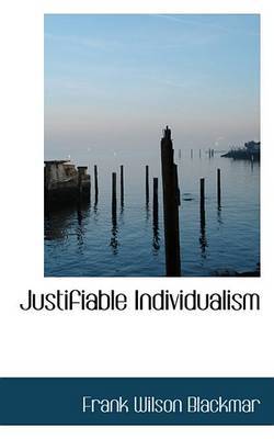 Justifiable Individualism by Frank Wilson Blackmar image