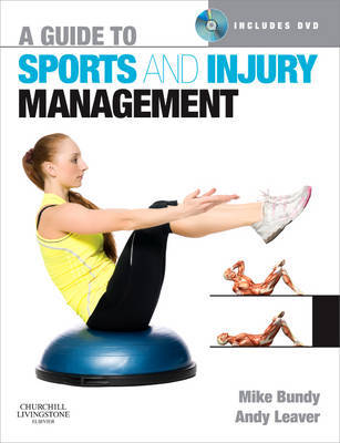 A Guide to Sports and Injury Management by Mike Bundy image