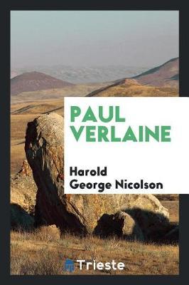 Paul Verlaine by Harold George Nicolson image
