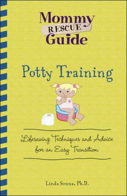 Potty Training: Lifesaving Techniques and Advice for an Easy Transition by Linda Sonna image