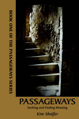 Passageways by Kim, R Shaffer image