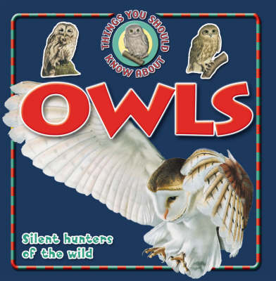 10 Things You Should Know About Owls by Steve Parker image